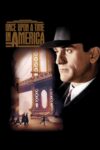 روزی روزگاری در آمریکا – Once Upon A Time In America 1984 روزی روزگاری در آمریکا – Once Upon A Time In America 1984