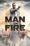 مردی در آتش – Man On Fire 2004