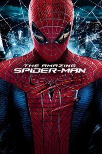 مرد عنکبوتی شگفت‌ انگیز – The Amazing Spider-Man 2012