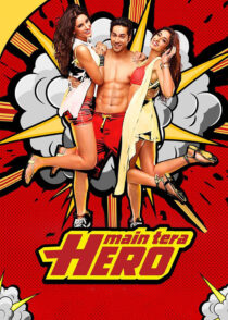 من قهرمان تو هستم – Main Tera Hero 2014