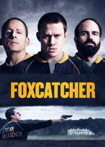 شکارچی روباه – Foxcatcher 2014