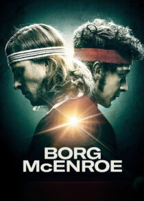 بورگ در برابر مک‌ انرو – Borg Vs. McEnroe 2017