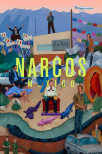نارکوها : مکزیک – Narcos : Mexico
