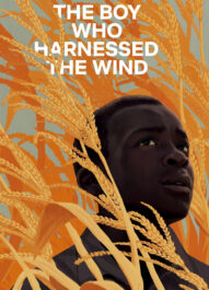 پسری که باد را مهار کرد – The Boy Who Harnessed The Wind 2019