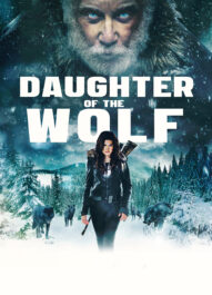 دختر گرگ – Daughter Of The Wolf 2019