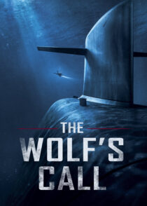 ندای گرگ – The Wolf’s Call 2019