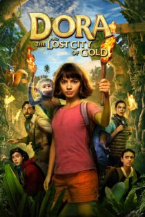 دورا و شهر گمشده طلا – Dora And The Lost City Of Gold 2019