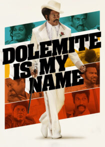 دولمایت اسم من است – Dolemite Is My Name 2019