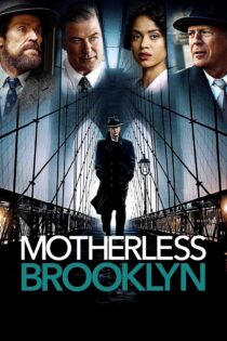 بروکلین بی‌ مادر – Motherless Brooklyn 2019