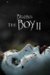 برامس : پسر 2 – Brahms : The Boy II 2020
