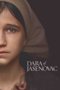 دارا از یاسنوواک – Dara Of Jasenovac 2020