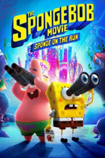 فیلم باب‌ اسفنجی : اسفنج در حال فرار – The SpongeBob Movie : Sponge On The Run 2020