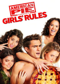 پای آمریکایی : قوانین دخترانه – American Pie Presents : Girls’ Rules 2020