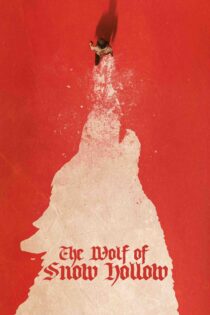 گرگ اسنو هالو – The Wolf Of Snow Hollow 2020