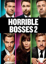 رئیس‌ های وحشتناک 2 – Horrible Bosses 2 2014