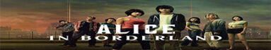 آلیس در سرزمین مرزی – Alice In Borderland