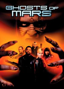 روح‌ های مارس – Ghosts Of Mars 2001