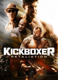کیک بوکسور : تلافی – Kickboxer : Retaliation 2018