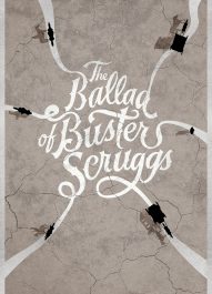تصنیف باستر اسکروگز – The Ballad Of Buster Scruggs 2018