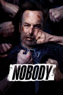 هیچ کس – Nobody 2021