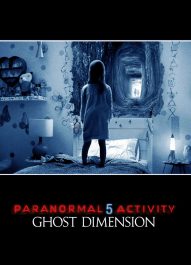 فعالیت فراطبیعی : ابعاد شبح – Paranormal Activity : The Ghost Dimension 2015