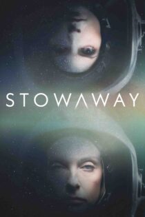 مسافر مخفی – Stowaway 2021