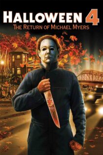 هالووین 4 : بازگشت مایکل مایرز – Halloween 4 : The Return Of Michael Myers 1988