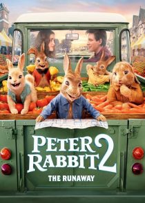 پیتر خرگوشه 2 : فراری – Peter Rabbit 2 : The Runaway 2021