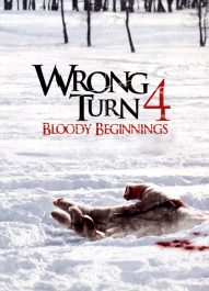 پیچ اشتباه 4 : آغاز خونین – Wrong Turn 4 : Bloody Beginnings 2011