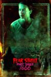 خیابان ترس قسمت سوم : 1666 – Fear Street : Part Three 1666 2021