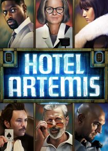 هتل آرتمیس – Hotel Artemis 2018