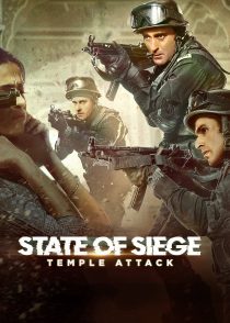 محاصره نظامی : حمله معبد – State Of Siege : Temple Attack 2021
