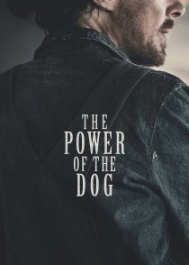 قدرت سگ – The Power Of The Dog 2021