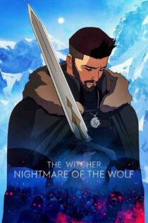 ویچر : کابوس گرگ – The Witcher : Nightmare Of The Wolf 2021