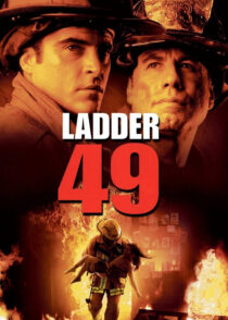 نردبان 49 – Ladder 49 2004