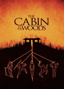 کلبه‌ ای در جنگل – The Cabin In The Woods 2011