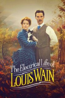 زندگی درخشان لوئیس وین – The Electrical Life Of Louis Wain 2021