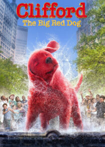 کلیفورد سگ بزرگ قرمز – Clifford The Big Red Dog 2021