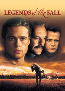 افسانه‌ های خزان – Legends Of The Fall 1994