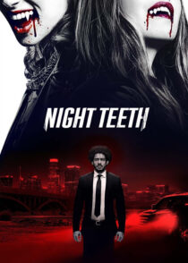 نیش شب – Night Teeth 2021