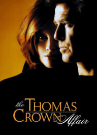 حادثه توماس کراون – The Thomas Crown Affair 1999