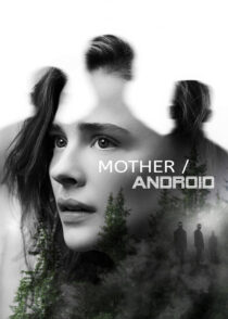 مادر/اندروید – Mother/Android 2021