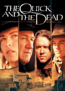 سریع و مرده – The Quick And The Dead 1995