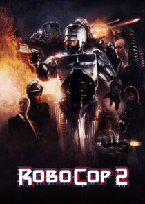 پلیس آهنی 2 – RoboCop 2 1990