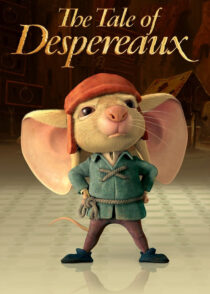 افسانه دسپرو – The Tale Of Despereaux 2008