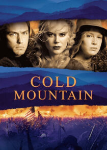 کوهستان سرد – Cold Mountain 2003