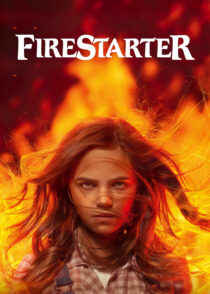 آتش افروز – Firestarter 2022