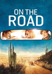 در جاده – On The Road 2012