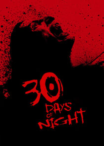 30 روز شب  – 30Days Of Night 2007