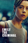 امیلی جنایتکار – Emily The Criminal 2022